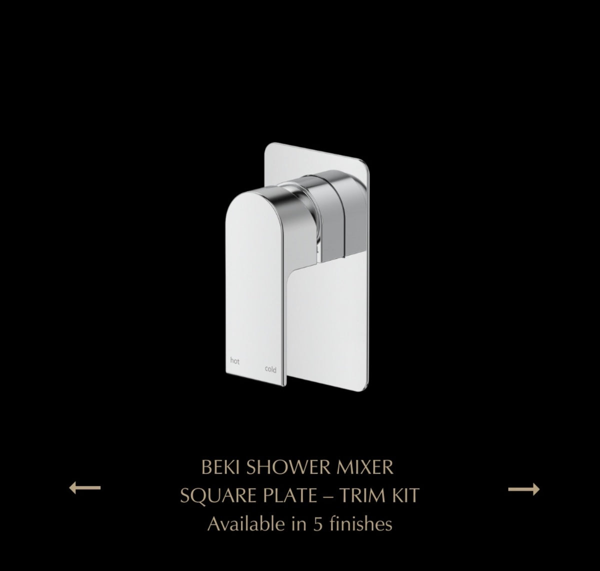 BELLA VISTA BEKI SHOWER MIXER-SQUARE PLATE-TRIM KIT ONLY